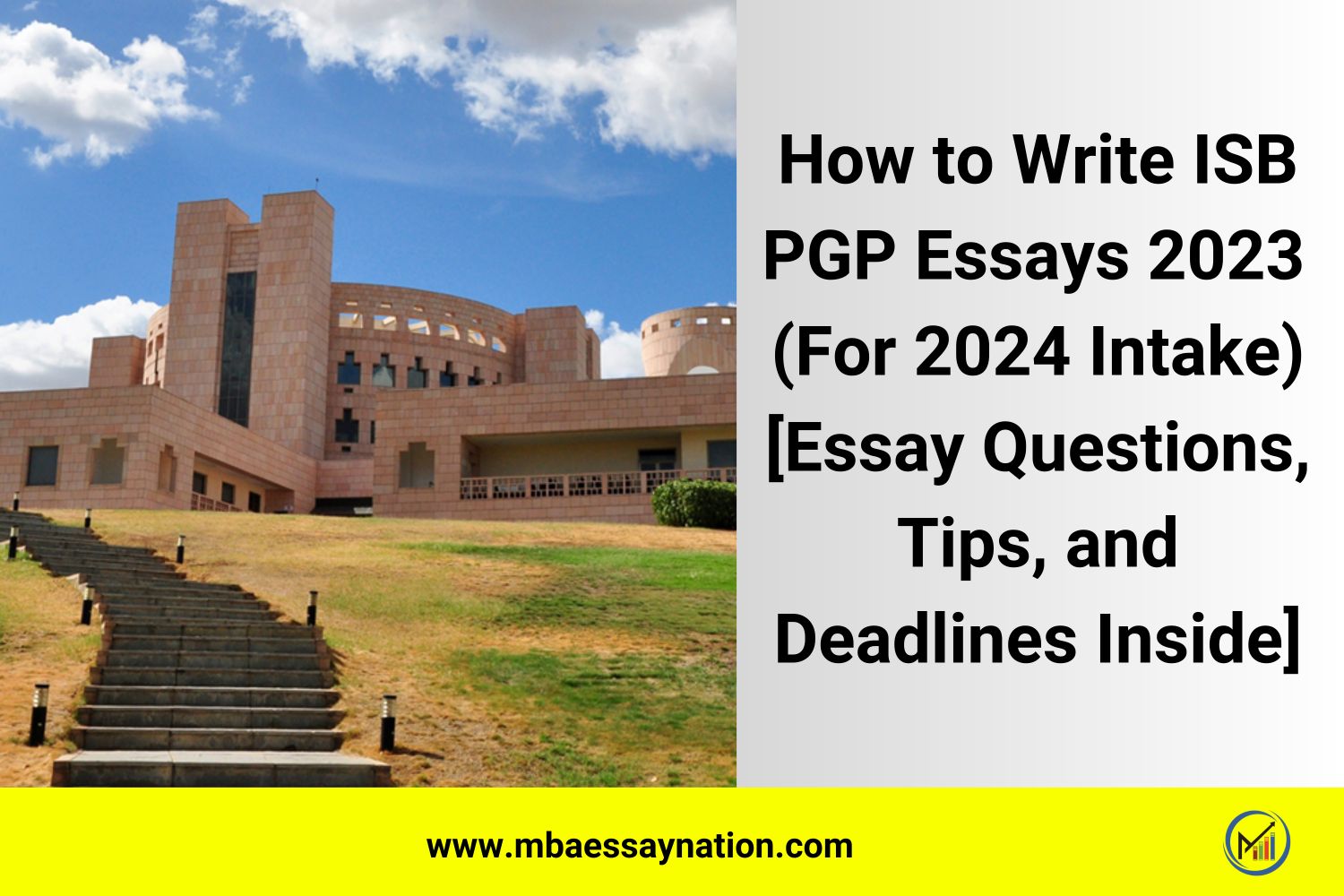 Ultimate Guide on How to Write ISB Essays 20232024 MBAEssayNation